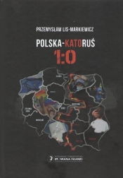 Polska KatoRuś 1:0 - Przemysław Lis-Markiewicz