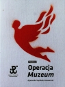 Operacja Muzeum Agnieszka Sopińska Jaremczak