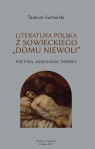 Literatura polska zsowieckiego domu niewoli