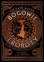 Bogowie i roboty. Jak ludzie starożytności wymyślili sztuczne życie - Adrienne Mayor