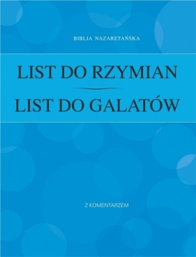 List do Rzymian / List do Galatów - Tomasz Wojtaś