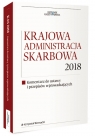 Krajowa Administracja Skarbowa 2018 Komentarz do ustawy i przepisów Biernacki Krzysztof