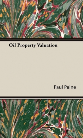 Oil Property Valuation - Paine Paul