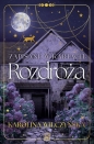Zapisane w kartach. Rozdroża - Karolina Wilczyńska