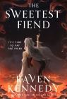 The Sweetest Fiend Raven Kennedy