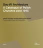 Day-VII Architecture. A Catalogue of Polish... - Karolina Popera, Izabela Cichocńska, Kuba Snopek