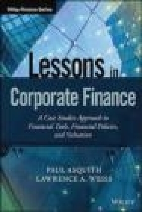 Lessons in Corporate Finance Lawrence Weiss, Paul Asquith