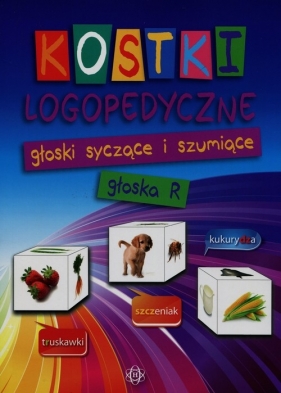 Kostki logopedyczne głoski szyczące i szumiące głoska R - Staszkiewicz Ewa