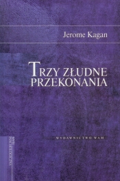 Trzy złudne przekonania
