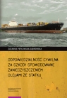 Odpowiedzialność cywilna za szkody spowodowane zanieczyszczeniem olejami ze Pepłowska-Dąbrowska Zuzanna