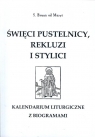 Święci pustelnicy rekluzi i stylici