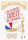  W Paryżu dzieci nie grymaszą