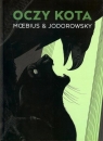 Oczy kota  Moebius, Jodorowsky Alexandro