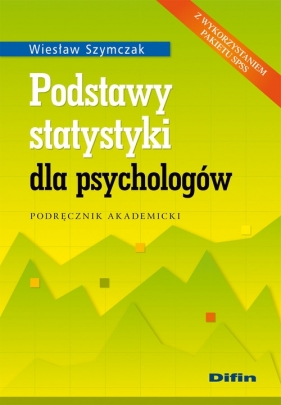 Podstawy statystyki dla psychologów - Szymczak Wiesław