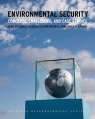 Environmental Security Concepts, Challenges, and Case Studies John Lanicci