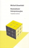 Rozmaitości interpretacyjne Trzydziesci szkiców Głowiński Michał