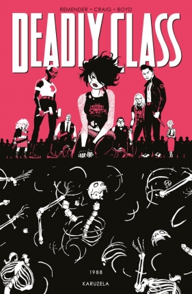 Deadly Class Tom 5. - Wes Craig, Rick Remender