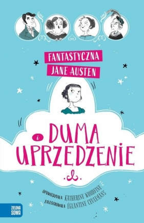 Fantastyczna Jane Austen. Duma i uprzedzenie - Katherine Woodfine, Jane Austen