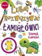Lubię rozwiązywać. Łamigłówki. Zeszyt ćwiczeń - Opracowanie zbiorowe