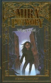 Mira i potwory 1 Więzy krwi