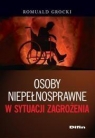 Osoby niepełnosprawne w sytuacji zagrożenia Romuald Grocki