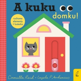 A kuku, domku! - Camilla Reid