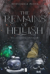 Hellish. The Remains of Hellish. Tom 6.5 - Weronika Plota