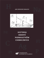 Historia odkryć pierwiastków chemicznych - Małecki Jan Grzegorz 