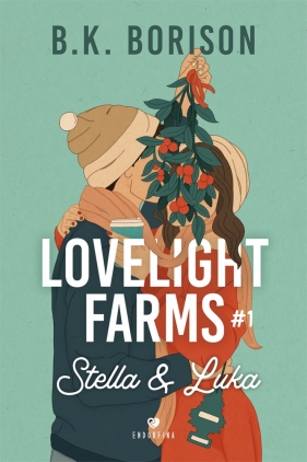 Stella & Luka. Lovelight Farms. Tom 1 - Borison B.K.