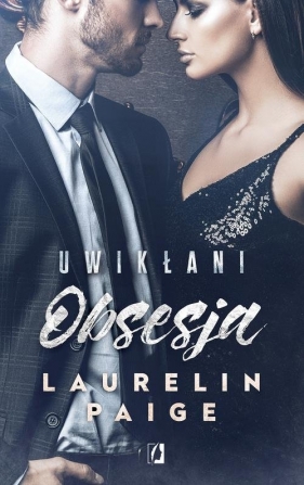Uwikłani Tom 2 Obsesja (Uszkodzona okładka) - Paige Laurelin