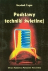 Podstawy techniki świetlnej  Żagan Wojciech