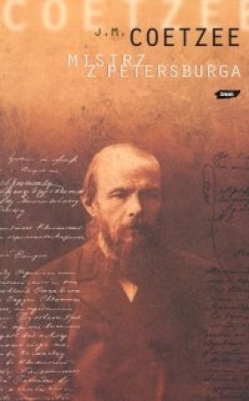 Mistrz z Petersburga - Coetzee J.M