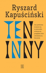 Ten inny - Ryszard Kapuściński