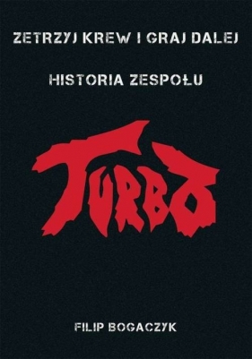 Zetrzyj krew i graj dalej - Filip Bogaczyk