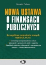 Nowa ustawa o finansach publicznych. Szczegółowe omówienie nowych regulacji, Krzysztof Puchacz