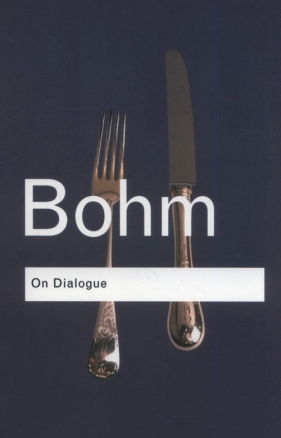 On Dialogue - Bohm David