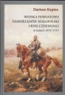 Wojska powiatowe samorządów Małopolski i Rusi Czerwonej w latach 1572 - 1717 Kupisz Dariusz