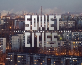 Soviet Cities - Kotov Arseniy