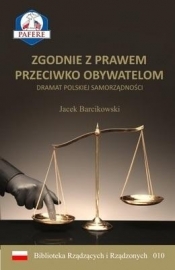 Zgodnie z prawem przeciwko obywatelom w.2 - Jacek Barcikowski