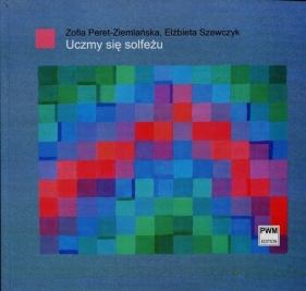 Uczmy się solfeżu - Zofia Peret-Ziemlańska, Elżbieta Szewczyk