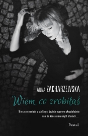 Wiem, co zrobiłaś