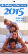 Kalendarz 2015 Zdrowa rodzina KR 2