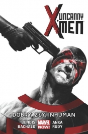 Uncanny X-Men: Dobry, zły, Inhuman Tom 3