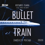 Bullet Train Zabójczy pociąg (Audiobook) - Isaka Kotaro