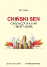 Chiński sen Co oznacza dla Chin i reszty świata Ren Xiaosi