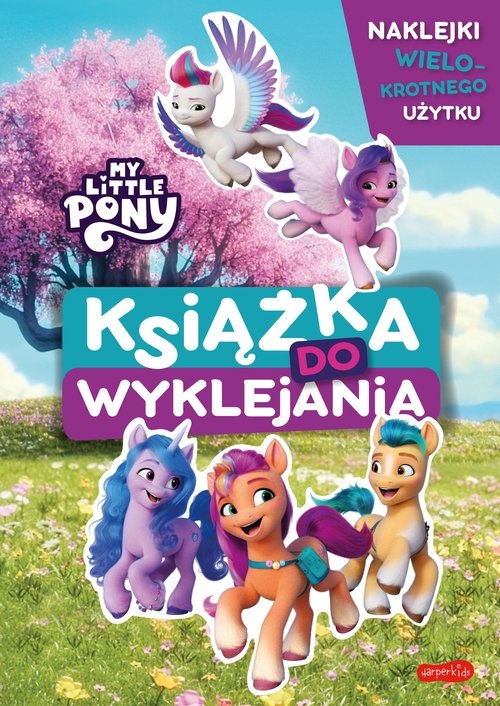 My Little Pony Nowe pokolenie Książka do wyklejania