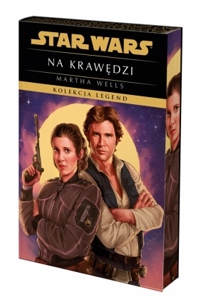 Star Wars. Kolekcja Legend. Na krawędzi. Edycja ekskluzywna - Martha Wells