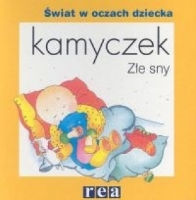 Kamyczek. Złe sny - Nadeau Nicole