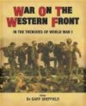 War on the Western Front - G Sheffield