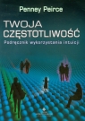 Twoja częstotliwość  Peirce Penney